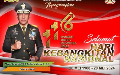 Gubernur Akademi Militer Beserta Persit Kartika Chandra Kirana PCBS Akmil dan Keluarga Besar Akademi Militer Mengucapkan Selamat Hari Kebangkitan Nasional “Bangkit Untuk Indonesia Emas”.