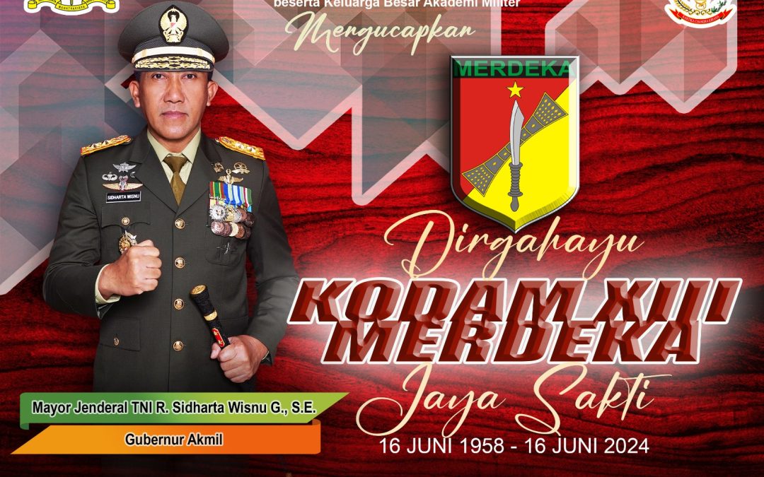 Gubernur Akademi Militer Beserta Persit Kartika Chandra Kirana PCBS Akmil dan Keluarga Besar Akademi Militer Mengucapkan Dirgahayu Kodam XIII/Merdeka “Jaya Sakti”.