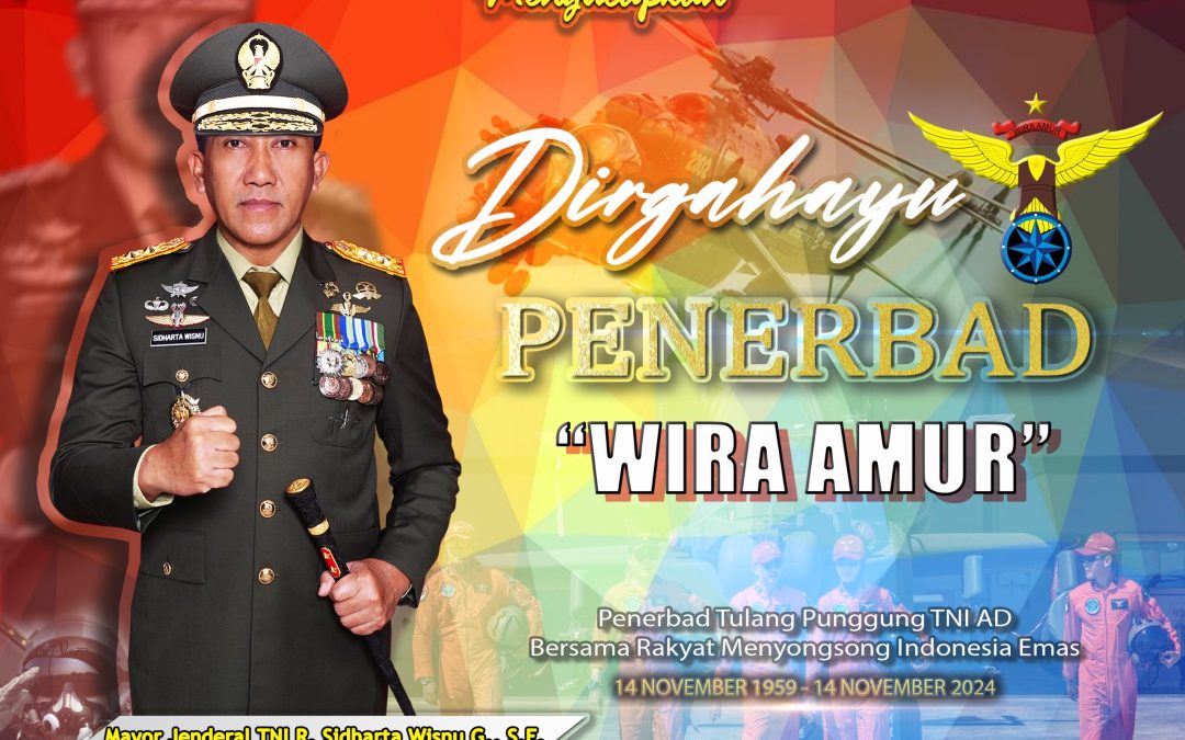 Gubernur Akademi Militer Beserta Persit Kartika Chandra Kirana PCBS Akmil dan Keluarga Besar Akademi Militer Mengucapkan Dirgahayu Penerbad “Wira Amur”.